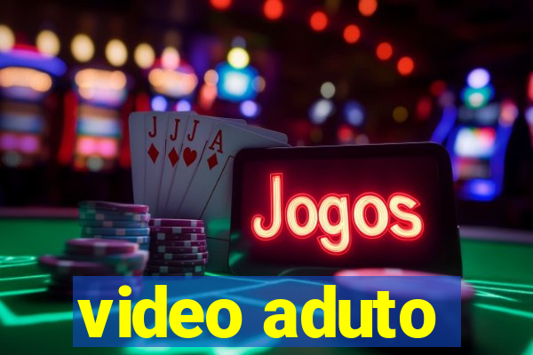 video aduto